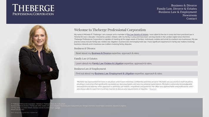 Website design by Mike Cygalski of digibee.net. London Ontario based Theberge Law, business and family law practice, homepage design screenshot.